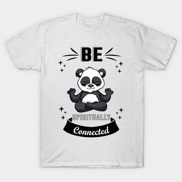 Be spiritually Connected T-Shirt by doctor ax
